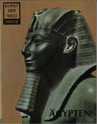 Irmgard Woldering Ägypten. Die Kunst der Pharaonen. Kunst der Welt P 9