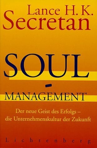 Secretan, Lance H. K. Soul-Management