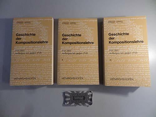 Apfel, Ernst Geschichte der Kompositionslehre: Von den Anfängen bis gegen 1700: Von d. Anfängen bis gegen 1700 (Taschenbücher zur Musikwissenschaft)