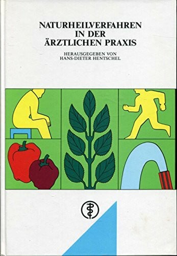 Schipperges, Heinrich Naturheilverfahren in der ärztlichen Praxis