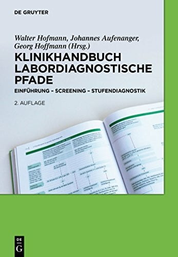 Hoffmann, Georg Klinikhandbuch Labordiagnostische Pfade: Einführung - Screening - Stufendiagnostik
