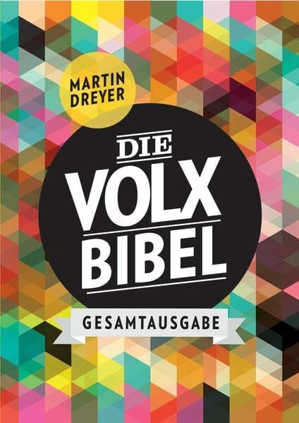Dreyer, Martin Die Volxbibel - AT+NT - Motiv Retro: Altes und Neues Testament - Motiv Retro
