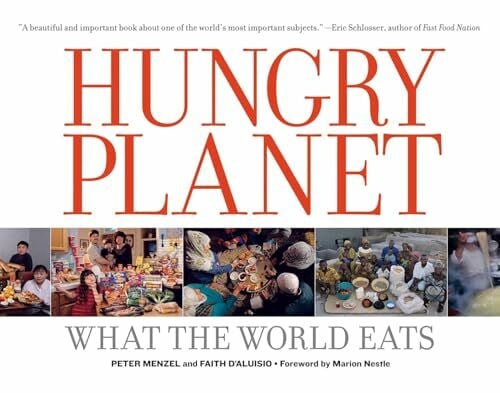 D'Aluisio, Faith Hungry Planet: What the World Eats