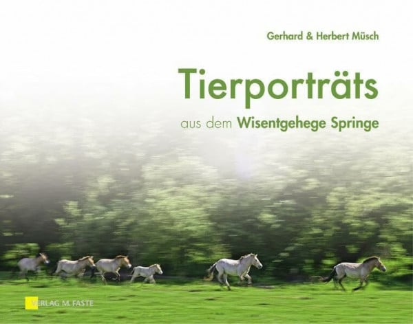 Henning, Thomas Tierporträts: Aus dem Wiesentgehege Springe