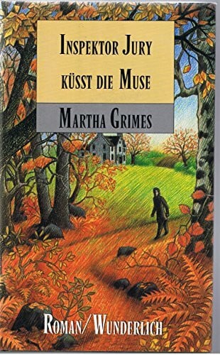 Martha Grimes Inspector Jury küsst die Muse: Kriminalroman (Ein Fall für Inspector Jury, Band 4)
