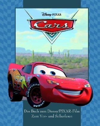Disney, Walt Disney: Magical Storybook: Cars: Das Buch zum Disney/PIXAR-Film. Zum Vor- und Selberlesen