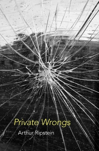 Ripstein, Arthur Private Wrongs