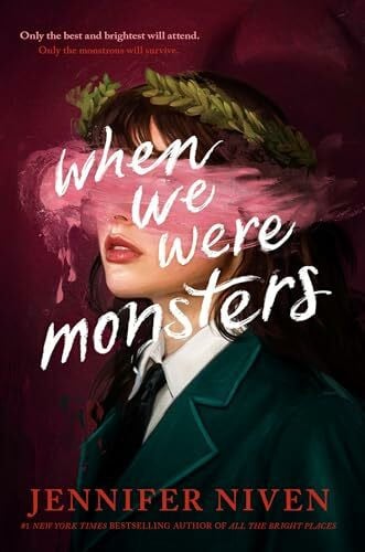 Niven, Jennifer When We Were Monsters (Knopf Books for Young Readers)