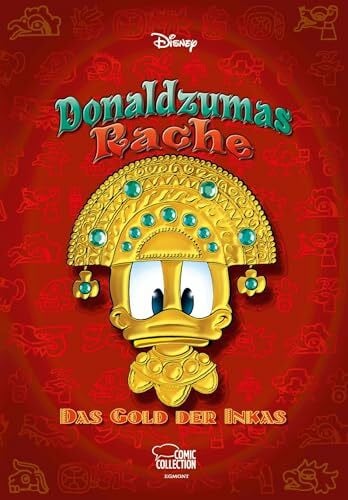 Ardelt, Alexandra Enthologien 15: Donaldzumas Rache - Das Gold der Inkas