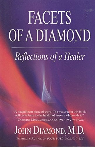 Diamond, John Facets of a Diamond: Reflections of a Healer