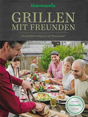 Thermomix Buch 'Grillen mit Freunden'