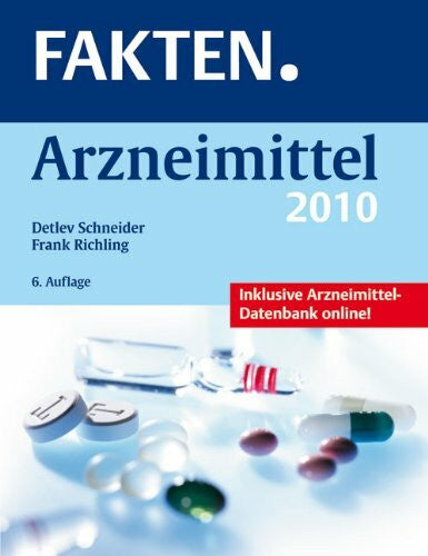 Richling, Frank FAKTEN. Arzneimittel 2010