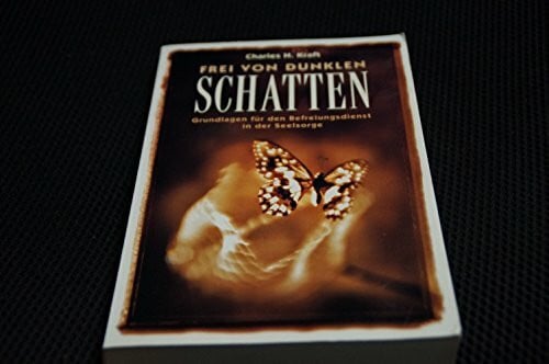 Kraft, Charles H. Frei von dunklen Schatten