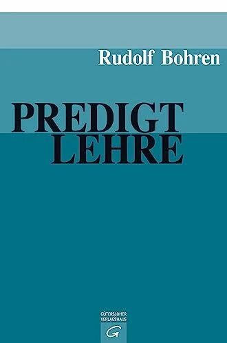 Bohren, Rudolf Predigtlehre