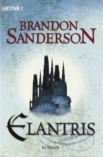 Brandon Sanderson Elantris: Roman