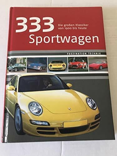 Technik - Lintelmann, Reinhard 333 Sportwagen - Die grossen Klassiker von 1900 bis heute - Faszination Technik - bk1477