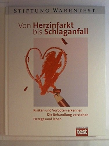 Bopp, Annette Von Herzinfarkt bis Schlaganfall