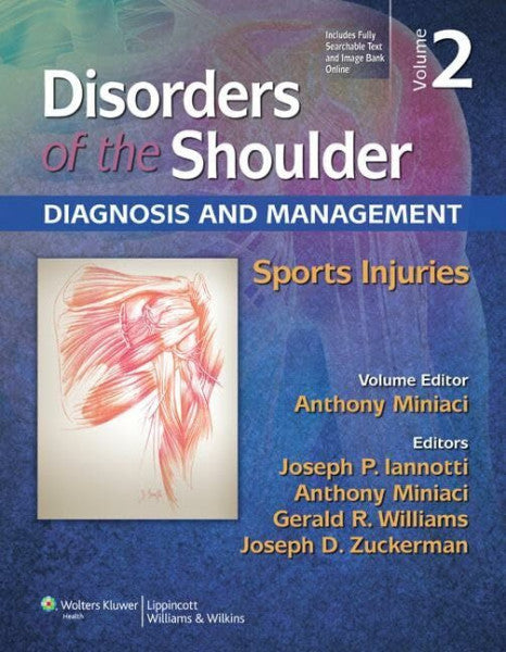Miniaci, Anthony Disorders of the Shoulder: Sports Injuries