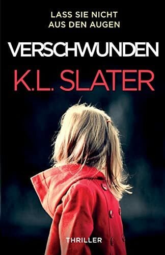 Fried, Leslie Verschwunden: Thriller