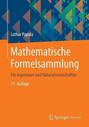 Papula, Lothar Mathematische Formelsammlung: Für Ingenieure und Naturwissenschaftler