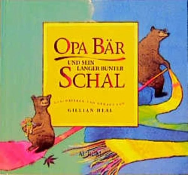 Molitor, Juliane Opa Bär und sein langer bunter Schal