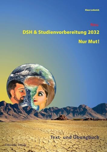 Lodewick, Klaus DSH- und Studienvorbereitung 2020. DSH & Studienvorbereitung.Deutsch als Fremdsprache für Studentinnen und Studenten. Text- und Übungsbuch. Mit 2 Audio CDs