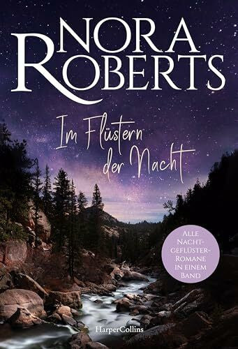 Luxx, Emma Im Flüstern der Nacht: Roman | Alle Nachtgeflüster-Romane von Weltbestellerautorin Nora Roberts in einem Band