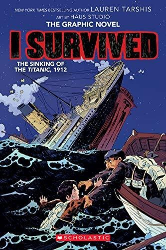 Ball, Georgia I Survived the Sinking of the Titanic, 1912: Volume 1 (I Survived, 1, Band 1)