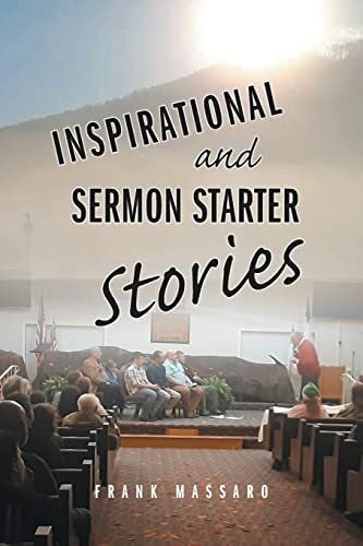 Massaro, Frank Inspirational and Sermon Starter Stories
