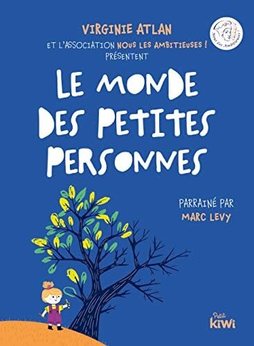 Nous les ambitieuses ! Le Monde des petites personnes