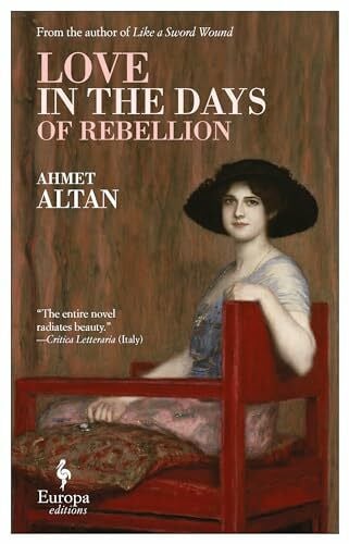 Freely, Brendan Love in the Days of Rebellion (Ottoman Quartet, 2, Band 2)