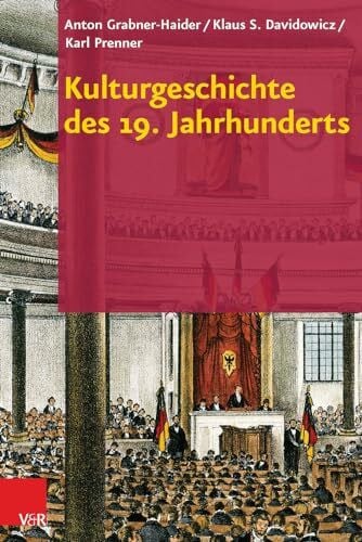 Karl Prenner Kulturgeschichte des 19. Jahrhunderts