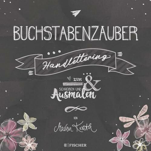 Kruth, Maren Buchstabenzauber - Handlettering: Zum Schreiben und Ausmalen (Malbuch für Erwachsene)