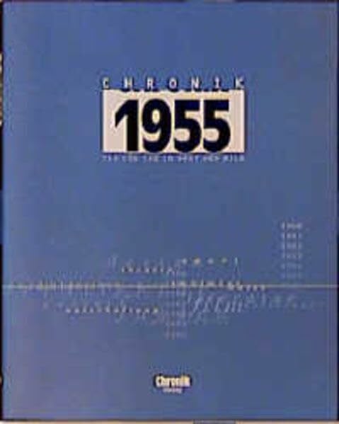 Flemming, Thomas Chronik 1955 (Chronik / Bibliothek des 20. Jahrhunderts. Tag für Tag in Wort und Bild)