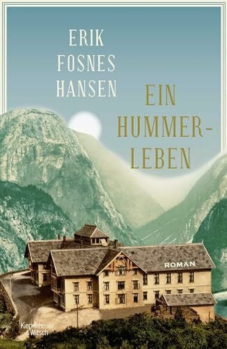 Schmidt-Henkel, Hinrich Ein Hummerleben: Roman
