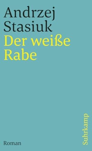 Kühl, Olaf Der weiße Rabe: Roman (suhrkamp taschenbuch)