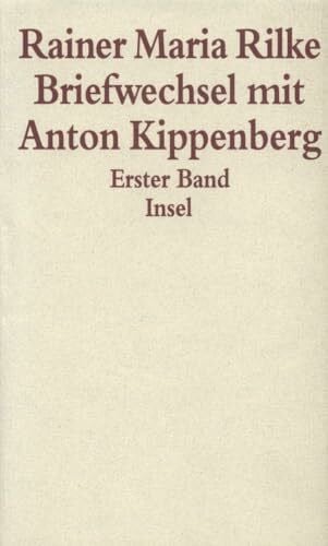 Schnack, Ingeborg Briefwechsel mit Anton Kippenberg 1906–1926: 1906 bis 1926