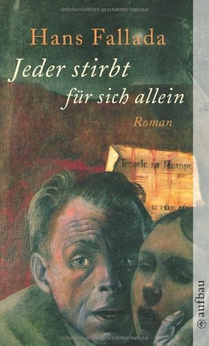 Fallada, Hans Jeder stirbt für sich allein: Roman