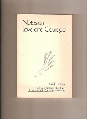 Prather, Hugh Notes on Love and Courage