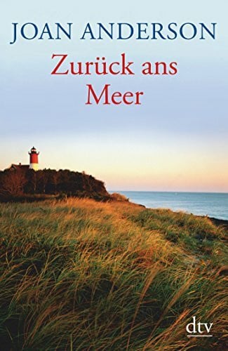 Aeckerle, Susanne Zurück ans Meer: Deutsche Erstausgabe (dtv Unterhaltung)