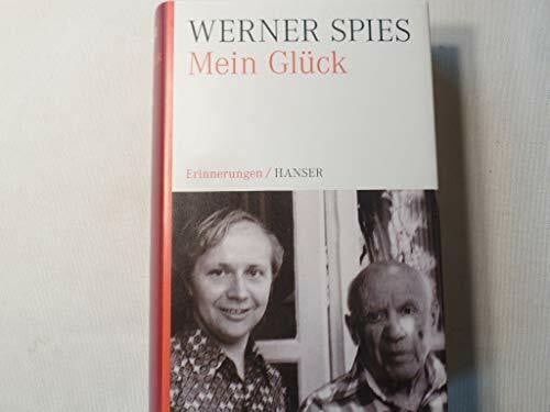 Spies, Werner Mein Glück: Erinnerungen