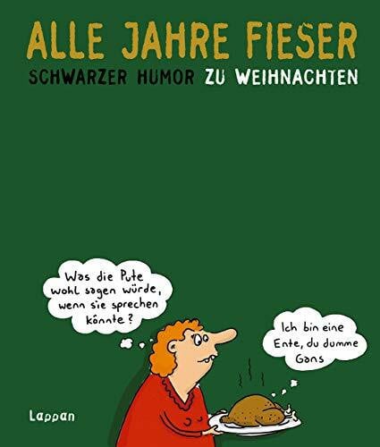 Schwalm, Dieter Alle Jahre fieser: Schwarzer Humor zu Weihnachten