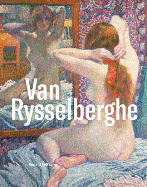 de Lorm, Jan Rudolph Théo van Rysselberghe: schilder van de zon