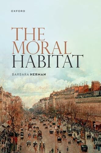 Herman, Barbara The Moral Habitat