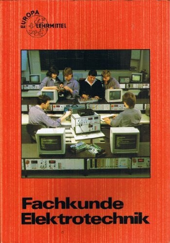 Springer, Günter Fachkunde Elektrotechnik (Europa-Fachbuchreihe Elektrotechnik)