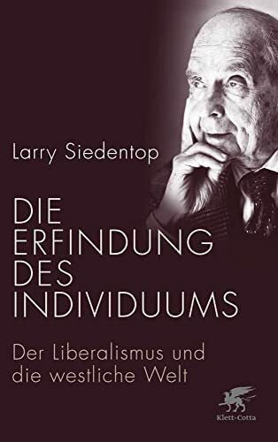 Kober, Hainer Die Erfindung des Individuums: Der Liberalismus und die westliche Welt