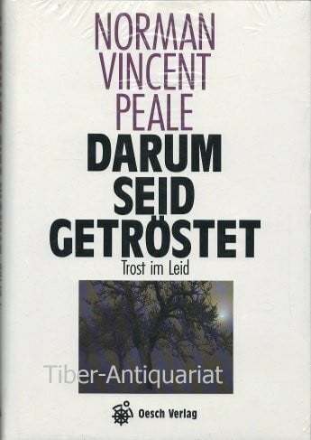 Mohler, Alfred Darum seid getröstet. Trost im Leid