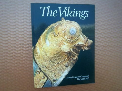 Graham-Champbell , Kidd THE VIKINGS.