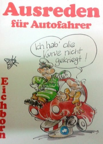 Möller, Jürgen Ausreden für Autofahrer