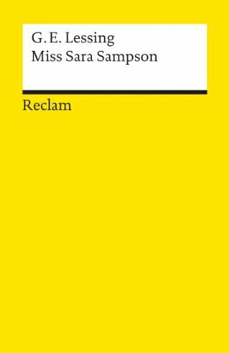Lessing, Gotthold Ephraim Miss Sara Sampson: Lessing, Gotthold E – Deutsch-Lektüre, Deutsche Klassiker der Literatur – 16 (Reclams Universal-Bibliothek)